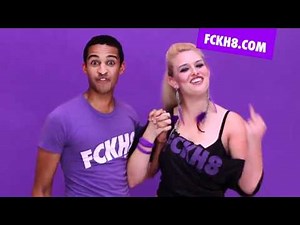 fuck h8 - 2 (Were you Born This Way!? Let's stand together to FCKH8!)