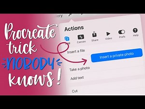 Insert Private Images in Procreate 5x! (That Don't Show Up in Time-lapses)