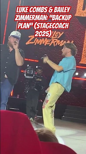 LUKE COMBS & BAILEY ZIMMERMAN “BACKUP PLAN” (Stagecoach 2025)
