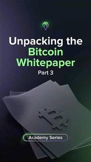 Uphold Academy: Unpacking the Bitcoin Whitepaper PT 3