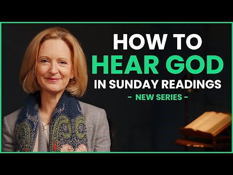 How to Hear God in the Sunday Readings - Caritas Christi