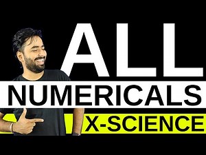 ALL TYPE OF NUMERICALS || SCIENCE TERM 2 -CLASS 10 BOARD EXAM
