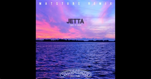 Take It Easy (Matstubs Remix) - Single by Jetta on Apple Music