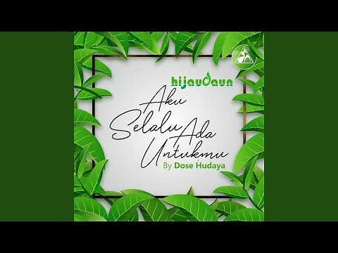 Aku Selalu Ada Untukmu