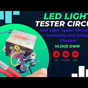 LED Light Tester Circuit| DIY Continuity and Voltage Checker"