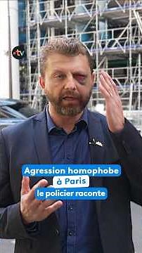 Homophobic attack in Paris: the testimony of police officer Pierre Picavet