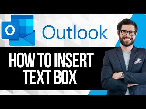 How to Insert Text Box in Outlook