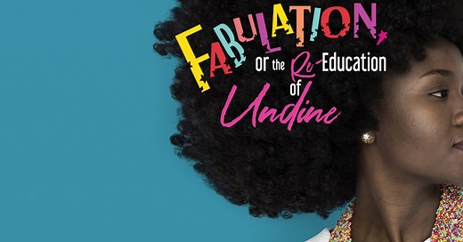 Fabulation, or The Re-Education of Undine by Lynn Nottage | 2021/22 Mainstage Season