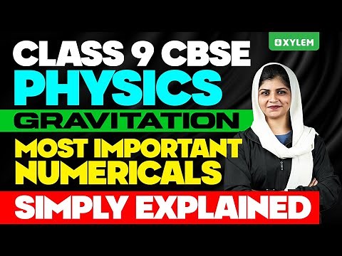 Class 9 CBSE Physics | Gravitation - Most Important Numericals | Xylem Class 9 CBSE