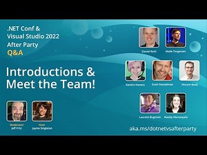 Introductions & Meet the Team | .NET Conf & VS2022 After Party Q&A