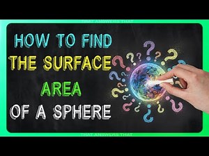 How to Find the Surface Area of a Sphere | Geometry Math Lesson