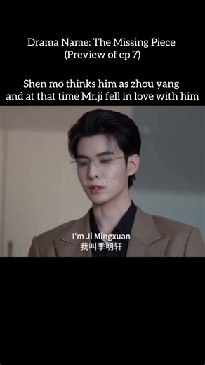 ep7 spoiler Mr. Ji was the one who saved Shen mo but he forgot him💔#bl#cbl#cdrama#themissingpiece