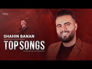 Shahin Banan - Top Songs Mix | میکس پربازدید ترین آهنگ های شاهین بنان