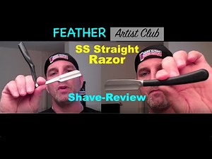 Feather Artist Club SS Straight Razor Review and Shave