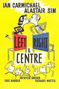 Left Right and Centre (Film, 1959) - MovieMeter.nl