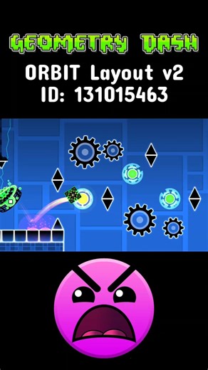 ORBIT Layout v2 in Geometry Dash #geometrydash #gd #robtop #gdupdate