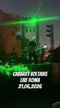 Cabaret Voltaire live in Roma 21.06.2026
