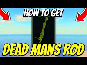 How To GET DEAD MANS ROD & SHOWCASE In Fisch! Roblox