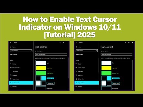 How to Enable Text Cursor Indicator on Windows 10/11 [Tutorial] 2025