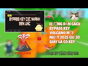Roblox | Instructions on how to bypass Volcano key on PC latest 2025 in just 30 seconds to get th...