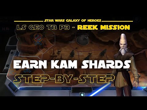 Reek KAM Mission - LS Geo TB Phase 3 | SWGOH
