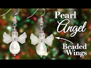 How to make beaded angel earrings with seed bead wings and pearls