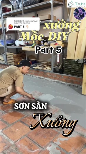 DIY Sơn Sàn Chống Thấm Tại Xưởng Gỗ - Phần 5