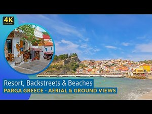 Parga Greece | Beaches, Backstreets, Landscape & More | Parga Town Tour