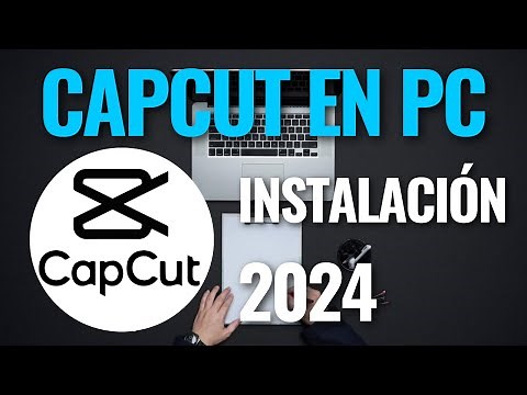 Como descargar e instalar Capcut en Windows 10 en 2024