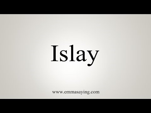 How To Say Islay