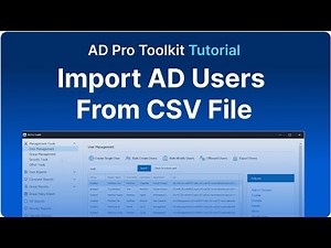 Import AD Users from CSV with AD Pro Toolkit