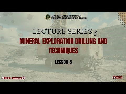 Selection Criteria For Drilling Methods Based On Geological Conditions | Lecture series 3 - Lesson 5