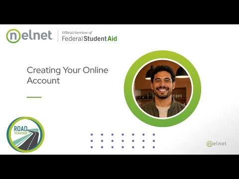 Nelnet - Road to Success: Creating Your Online Account
