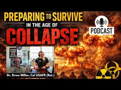 Preparing to Survive in the Age of Collapse