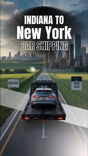 Indiana to New York Car Shipping