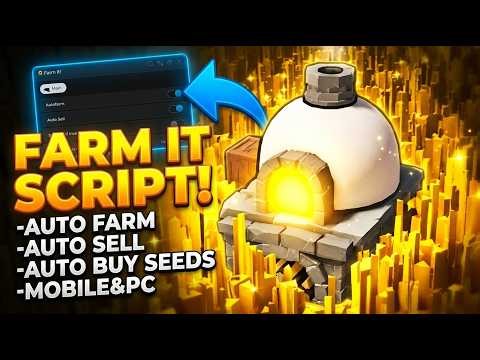 🌻 Farm It [BETA] Script | Auto Farm, Auto But Seeds & Auto Sell