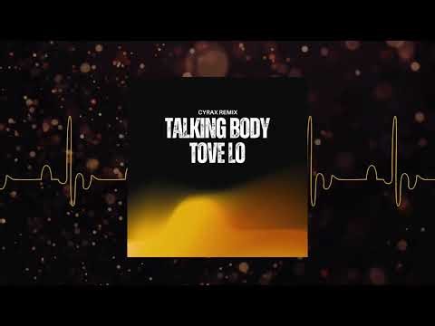 Tove Lo - Talking Body (Cyrax Remix)