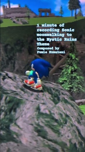 1 Minute of Recording Sonic Moonwalking to the Mystic Ruins Theme in Sonic Adventure #sonic #music