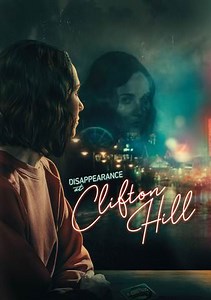 Disappearance at Clifton Hill Trailer