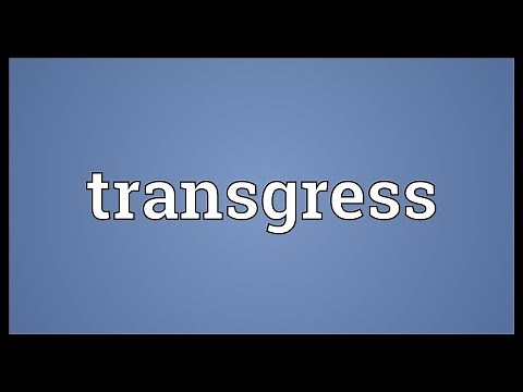 Transgress Meaning