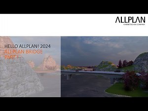 Hello ALLPLAN! 2024 - ALLPLAN Bridge Part I