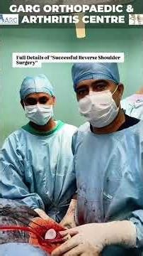 Successful Reverse Shoulder Surgery | Dr. Ravi Garg Explains