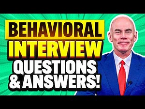 BEHAVIORAL INTERVIEW QUESTIONS & ANSWERS! (STAR METHOD Interview TECHNIQUE!)