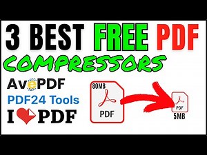 3 Best Free PDF Compressors: AvePDF, PDF24 Tools & ILovePDF