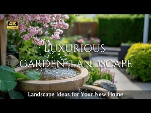 Effortless Elegance: Simple Yet Luxurious Garden Landscape Ideas for Your New Home
