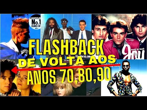 AS MELHORES QUE MARCARAM ÉPOCA! Flashback Anos 70, 80 e 90, Grandes musicas internacionais