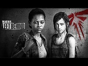 The Last Of Us: "Left Behind" DLC - Gameplay Walkthrough (Last Of Us DLC)