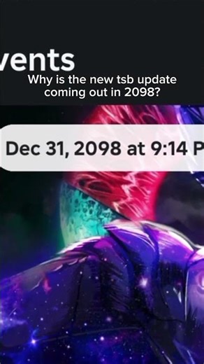 Why is the new tsb update in 2098? #roblox #thestrongestbattlegrounds #tsb