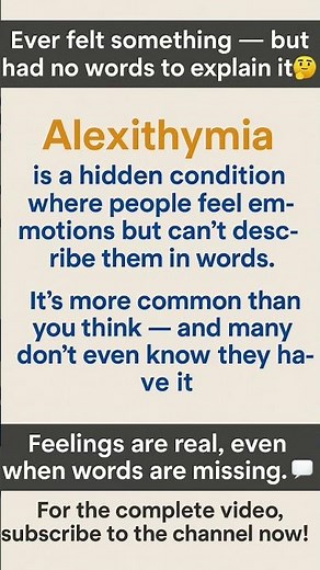 What Is Alexithymia? Understanding the Hidden Struggle with Emotions in 15 Seconds**