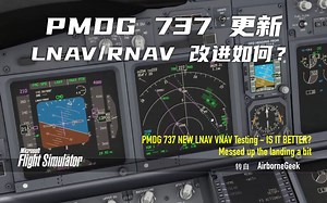 PMDG 737 NEW LNAV VNAV Testing - IS IT BETTER